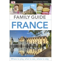 DK Family Guide France - Francja